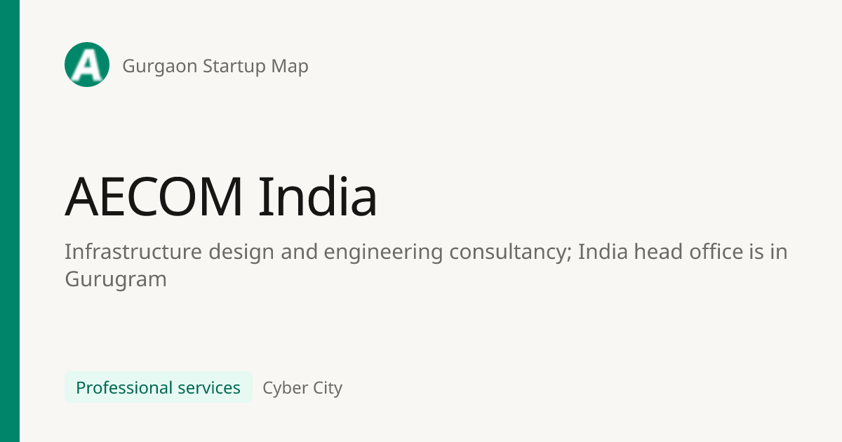 AECOM India — Cyber City, Gurugram office | Gurgaon Startup Map